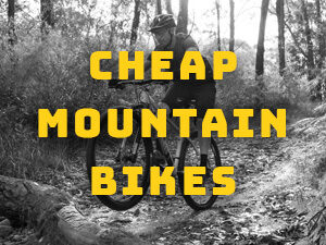 Cheap Mountain Bikes